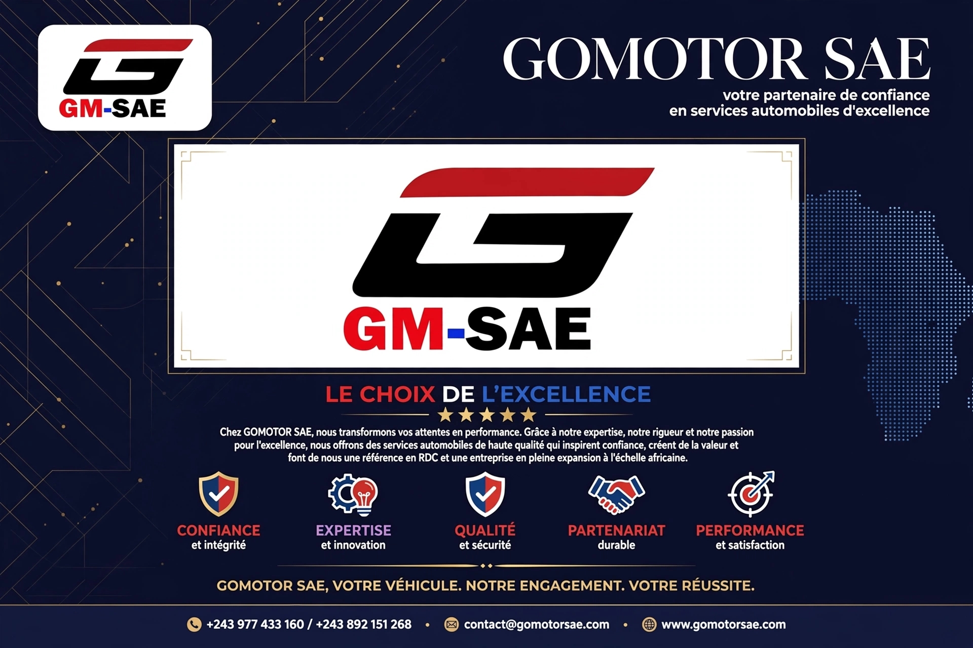 GOMOTOR SAE — LE CHOIX DE L’EXCELLENCE
